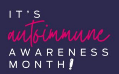 Autoimmune Awareness Month 2024