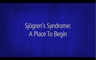 Sjögren's: A Place To Begin
