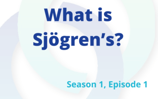 What is Sjögren's - S1E1